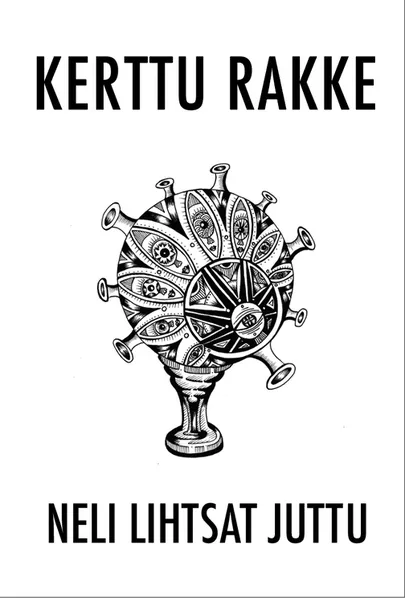 Kerttu Rakke, «Neli lihtsat juttu».
