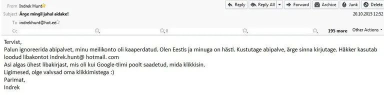 Kuvatõmmis kirjast, mis mees ise saatis pärast oma konto taastamist sõpradele.