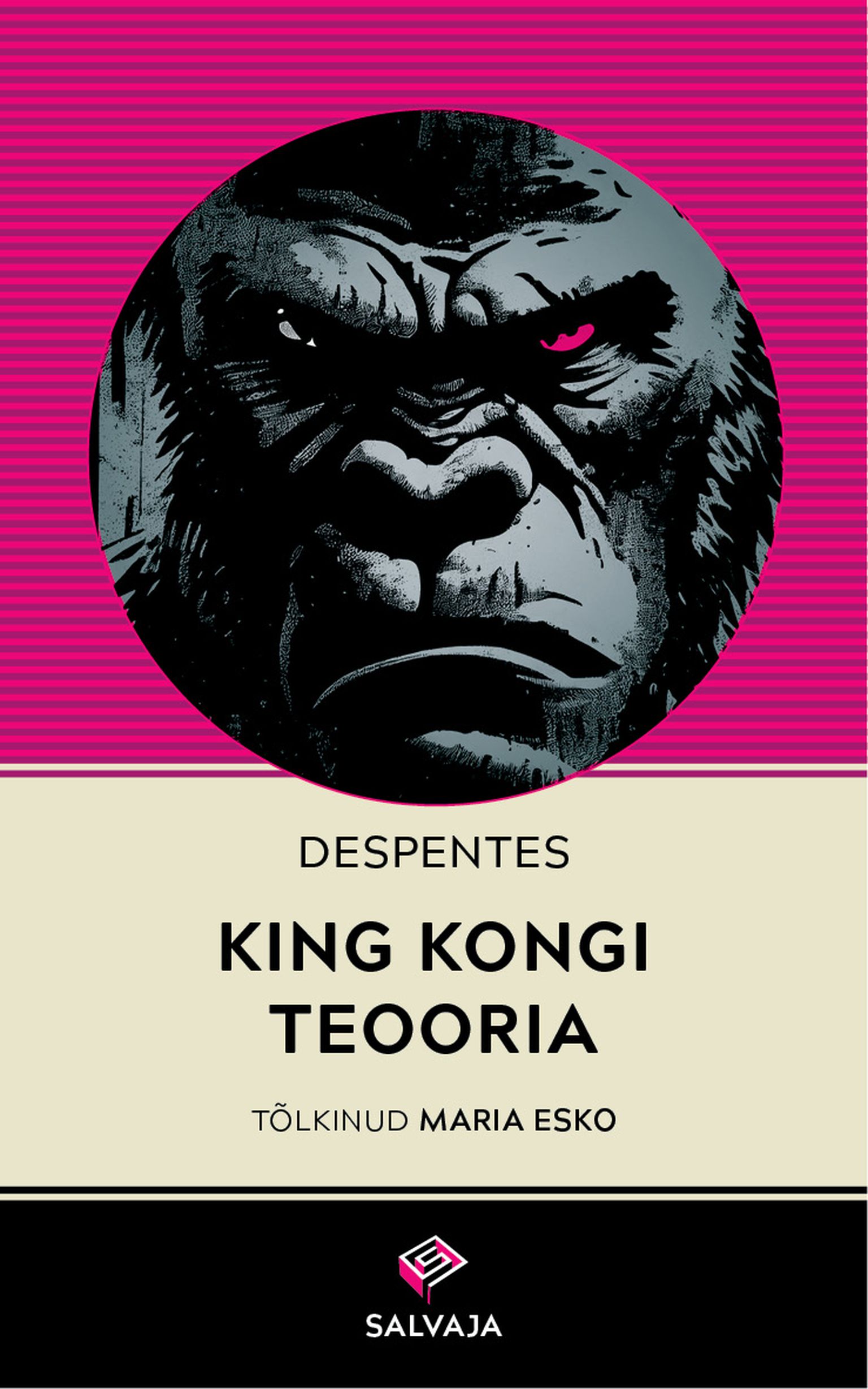 Virginie Despentes, «King Kongi teooria»