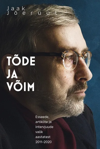 Jaak Jõerüüt, «Tõde ja võim».
