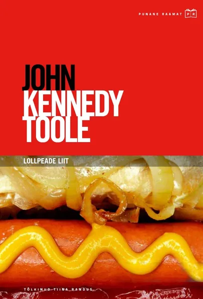 John Kennedy Toole, «Lollpeade liit».