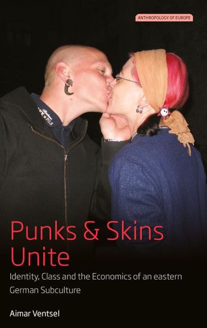 Aimar Ventsel, «Punks and Skins United: Identity, Class and Economy of East German Subculture».